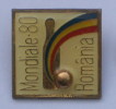 BOWLING WORLD CHAMPIONSHIPS - Romania 1980. ( Large Badge ) - Bowling