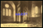 Dourgne - Abbaye De Sainte Scholastique- N° 14 - L'Eglise : Sanctuaire Et Transept- Religion -Catholicisme - Réf : 21474 - Dourgne