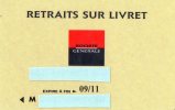 CARTE BANCAIRE  SOCIETE GENERALE  Retraits Sur Livret - Vervallen Bankkaarten