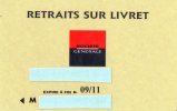 CARTE BANCAIRE  SOCIETE GENERALE  Retraits Sur Livret - Einmalgebrauch