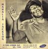 EP 45 RPM (7")  Mahalia Jackson  "  There's Not A Friend Like Jésus  " - Soul - R&B