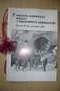 PEG/14 Pubblicazione 1°RADUNO NAZ. REDUCI 4° REGGIMENTO BERSAGLIERI 1967/CASERMA CEPPI - Italiano