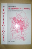 PEG/41 Vincenzo Pirola IL MOVIMENTO UMANO - CINESIOLOGIA - SPORT Edi-ermes 1998 - Médecine, Psychologie