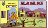 CARTE QSL CARD FAR WEST 1982 RADIOAMATEUR HAM USA KA-9 DEKALB COUNTY CARTOON TOON BD SHERIFF SALOON SYCAMORE ILLINOIS - Indiens D'Amérique Du Nord