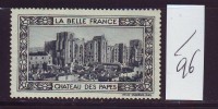 FRANCE. TIMBRE. VIGNETTE. CINDERELLA. BELLE FRANCE..................CHATEAU DES PAPES - Tourism (Labels)