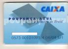 CC086 BRAZIL BANK CARD CAIXA ECONÔMICA FEDERAL POUP. AZUL 2004 - Credit Cards (Exp. Date Min. 10 Years)