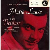 EP 45 RPM (7")  Mario Lanza  "  Because  " - Classica