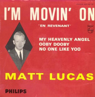 EP 45 RPM (7")  Matt Lucas  "  I'm Movin'on  " - Rock