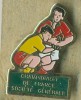 PINS RUGBY SOCIETE GENERALE CHAMPIONAT DE FRANCE - Rugby