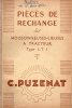 Pièce De Rechange, Moissonneuses-lieuses, A Tracteur, PUZENAT, N° 750,  34 Pages , De 1952 Peut être - Sonstige & Ohne Zuordnung