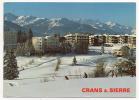 - CRANS-sur-SIERRE,devant Les Alpes Valaisiennes. - - Sierre