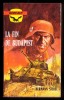 " La Fin De BUDAPEST ", De Hermann SIEBEL -  Coll. GERFAUT Guerre  N° 321. - Acción