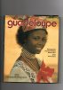 Guadeloupe, édition Pacifique, Photos HERMANN, FOLCO, Texte PUTIGNY, 122 Pages, De 1985 - Outre-Mer