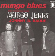 SP 45 RPM (7")  Mungo Jerry  "  Mungo Blues  " - Rock