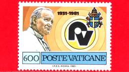 Nuovo - MNH - VATICANO  - 1981 - 50º Anniversario Della Radio Vaticana - 600 L. • Giovanni Paolo II - Ungebraucht