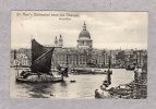 22413  Regno  Unito,  St  Paul"s  Catedral  From  The  Thames,  London,  VG  1909 - St. Paul's Cathedral