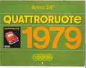 C0566 - CALENDARIO QUATTRORUOTE 1979 - AUTO NAZZARO/MERCEDES-BENZ/ALFA ROMEO GIULIETTA/BUGATTI/BMW/LANCIA/DILIGENZA POST - Groot Formaat: 1971-80