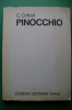 PEH/30 Collodi PINOCCHIO Edizioni I Centauri 1967/Illustrazioni Di Roberto Ciabani - Old