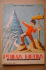 PEH/33 R.Bossa PRIMA MEDIA - SUSSIDIARIO Ed.Le Stelle Anni '50/LETTURE ILLUSTRATE - Antichi