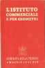 L'ISTITUTO COMMERCIALE E PER GEOMETRI - GIORNATA DELLA TECNICA -  4 MAGGIO 1941. - Rechten En Economie