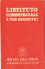 L'ISTITUTO COMMERCIALE E PER GEOMETRI - GIORNATA DELLA TECNICA -  4 MAGGIO 1941. - Derecho Y Economía