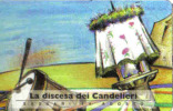 LA DISCESA DEI CANDELIERI - 2496 C&C / 451 Golden Nuova - Publiques Figurées Ordinaires