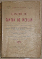 Histoire Du Canton De Meulan Comprenant L'historique De Ses Vingt Communes Depuis Les Origines Jusqu'à Nos Jours : Auber - Ile-de-France