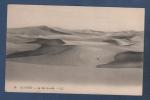 ALGERIE - CP EL OUED - LA MER DE SABLE - LL N°12 - CIRCULEE EN 1912 - El-Oued