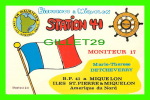 SAINT-PIERRE-ET-MIQUELON, France  - STATION 41 - MARIE-THÉRÈSE DETCHEVERRY - SHEPHERD QSL CARD - - Saint-Pierre-et-Miquelon