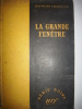 - Roman Policier - Série Noire - La Grande Fenêtre - " Raymond Chandler " - 1950 - N° 7718 - - Série Noire