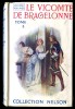 LE VICOMTE De BRAGELONNE Tome 1  / ALEXANDRE DUMAS  - Collection NELSON N° 103 Avec Jaquette - 1901-1940