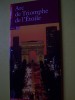 EN ANGLAIS - Arc De Triomphe De L Etoile PARIS  - 2003 Itineraires Editions Du Patrimoine - - Kultur