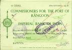 Commissioners For The Port Of Rangoon - Imperial Bank Of India - BURMA 1951 - 52! - Bank & Insurance