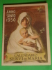 ANNO SANTO 1950 Calendarietto - Madonna Regina Della Pace SERVI Di MARIA / Santino Grafiche  I.G.A.P.Roma Via Aracoeli - Klein Formaat: 1941-60