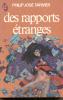 J´AI LU N° 712 - EO 1976 - FARMER - DES RAPPORTS ETRANGES - J'ai Lu