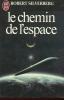 J´AI LU N° 1434 - EO 1983 -  SILVERBERG - LE CHEMIN DE L´ESPACE - J'ai Lu