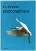 J.M. BAUFLE ET J.P.VARIN : LA CHASSE PHOTOGRAPHIQUE 1971 - Photographie