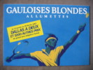 Tennis Publicité Gauloises Blondes 1987 La Gold Coast - Tennis