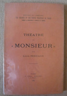 Théâtre De « Monsieur » - Auteurs Français