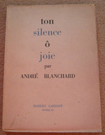 Ton Silence ô Joie - Auteurs Français