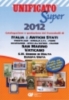 CATALOGO UNIFICATO SUPER - FRANCOBOLLI AREA ITALIANA  ANNO 2012 - Italië