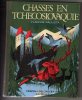 LIVRE     CHASSES EN TCHECOSLOVAQUIE    VLADIMIR PAULISTA     DEDICACE - Chasse/Pêche