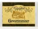 - ETIQUETTE GEWURZTTRAMINER . ROSENHOF . - Gewürztraminer