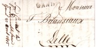 Lettre Du 18.08.1815 Marque GAND + Man. "sous Couvert De Vandermersch Gand Le 25.08.1815" Pour Lille - 1814-1815 (Gobierno General De Belgica)