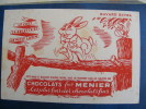 BUVARD...CHOCOLAT FINS MENIER..LE CHAT LA BELETTE LE PETIT LAPIN..FOND ROUGE....BEL ETAT MAIS TACHES DE ROUILLE AU DOS - Chocolade En Cacao