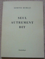 Seul Autrement Dit - Autores Franceses