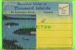 THOUSAND ISLAND, ONTARIO - CARNET SOUVENIR FOLDER OF THOUSAND ISLANDS - 20 VIEWS - ST. LAWRENCE RIVER - - Thousand Islands