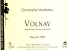 Etiquette De Vin Neuve Bourgogne Vaudoisey "Volnay 2009" - Bourgogne