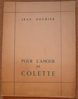 Pour L'amour De Colette - Auteurs Français