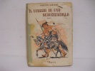 U.Gozzano / IL  VIAGGIO  DI  UNO  SCAVEZZACOLLO - Old Books